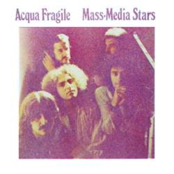 Acqua Fragile : Mass-Media Stars